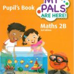 Singapore Maths: My pals are here, Maths 2B Pupil’s Book, 3rd edition