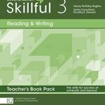 (Sách giáo viên) Skillful 3 Reading & Writing Teacher’s Pack 2nd edition