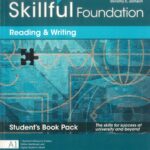 (GT đại học) Skillful Foundation Reading & Writing Student’s Book Pack 2nd Edition