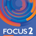 Focus 2 second edition Student’s book