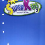 SuperKids 2 Teacher’s Guide
