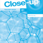 Close-up B1 Teacher's book Close-up B1 Teacher’s book